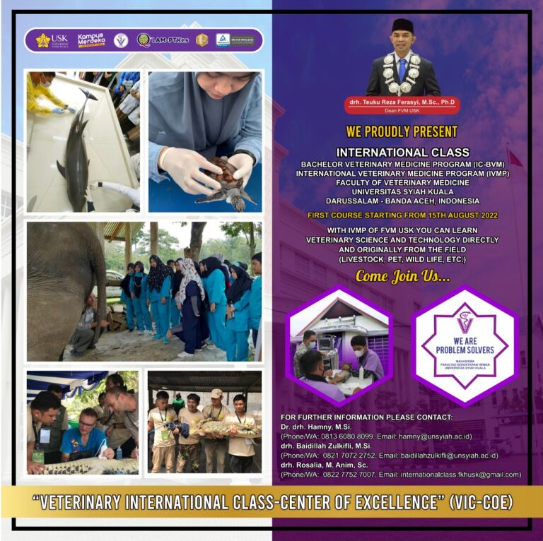 International Class – Bachelor Veterinary Medicine Program (IC-BVM) Faculty of Veterinary Medicine Universitas Syiah Kuala. Monday, August 15, 2022